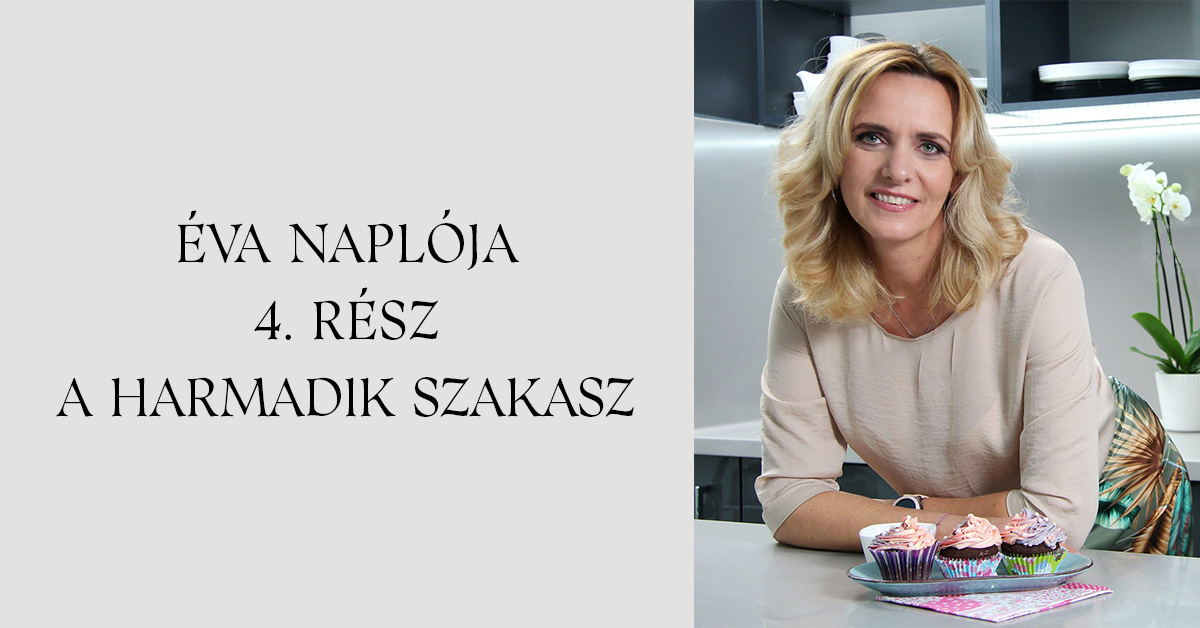 Éva naplója harmadik szakasz